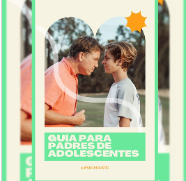 Guía para padres adolescentes