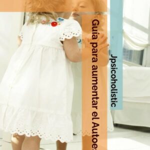 Manual Práctico para Aumentar la Autoestima